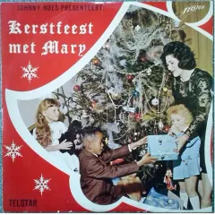 Orkest o.l.v. Jean Kraft - Johnny Hoes Presenteert: Kerstfeest Met Mary