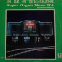 In De 14 Billekens - Super Organ Menu N° 4