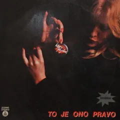 To Je Ono Pravo