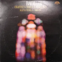 Alena Veselá - Eighteen Chorale Preludes