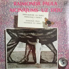 Raimonda Paula Aicinajums Uz Deju = Приглашение на танец Раймонда Паулса = Raimonds Pauls Invitation To Dance