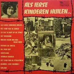 Als Ierse Kinderen Huilen ...
