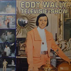Eddy Wally Televisie-Show