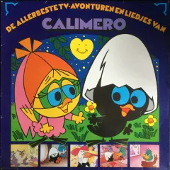 De Allerbeste TV-avonturen En Liedjes Van Calimero