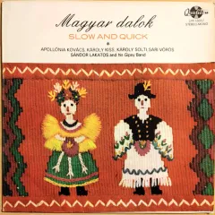 Magyar Dalok - Slow And Quick