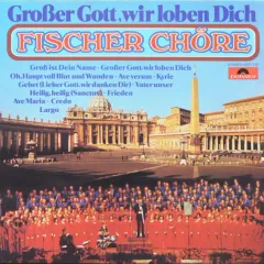 Grosser Gott, Wir Loben Dich