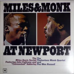 Miles & Monk At Newport