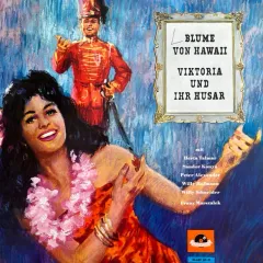 Blume Von Hawaii / Viktoria Und Ihr Husar