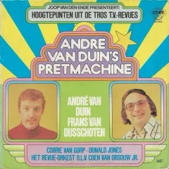 Andre Van Duin's Pretmachine