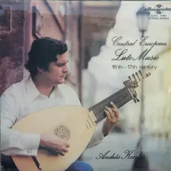 Central European Lute Music 16th - 17th Century