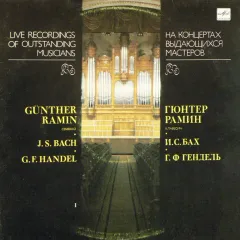 Günther Ramin - Partita No. 4 In D Major. Chromatic Fantasia And Fugue In D Minor / Chaconne In G Major