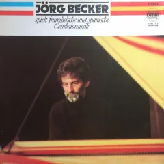 Jorg Becker Spielt Franzosische Und Spanische Cembalomusik
