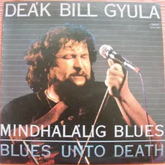 Mindhalálig Blues
