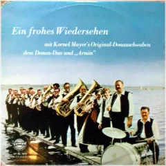 Ein Frohes Wiedersehen Mit Kornel Mayers Original-Donauschwaben Dem Donau-Duo Und "Armin"