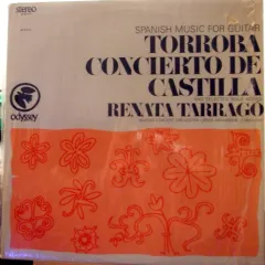 Renata Tarragó - Madrid Concert Orchestra, Jesús Arámbarri - Spanish Music For Guitar - Torroba: Concerto De Castilla And Selected Solo Works