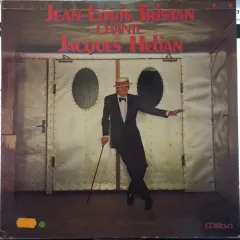 "Jean-Louis Tristan Chante Jacques Helian"