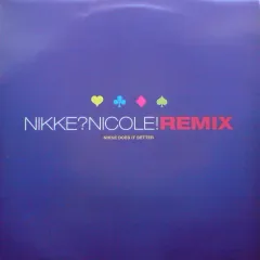Nikke Does It Better (Remix)
