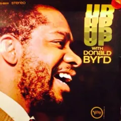 Up With Donald Byrd
