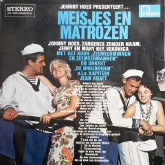 Johnny Hoes Presenteert... Meisjes En Matrozen