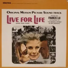 Live For Life / Vivre Pour Vivre (Original Motion Picture Soundtrack)