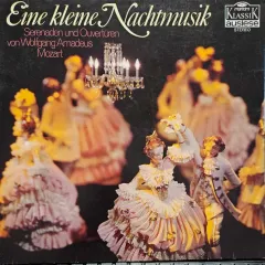 Eine Kleine Nachtmusik Serenaden Und Ouverturen