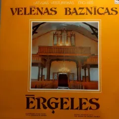 Velēnas Baznīcas Ērģeles - The Organ Of Velēna Church