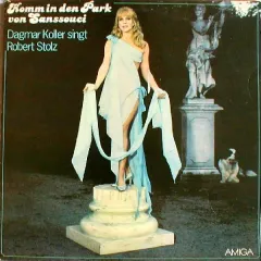 Komm In Den Park Von Sanssouci - Dagmar Koller Singt Robert Stolz 1980 GERMAN DEMOCRATIC REPUBLIC (GDR)