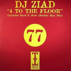 4 To The Floor / Hold It Now