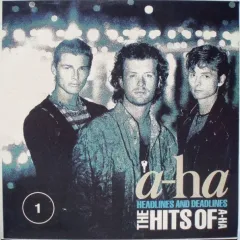 Headlines And Deadlines: The Hits Of A-Ha - 1