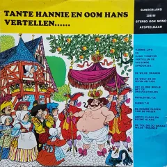 Tante Hannie En Oom Hans Vertellen ...... NL