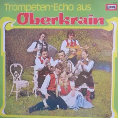 Trompeten-Echo Aus Oberkrain