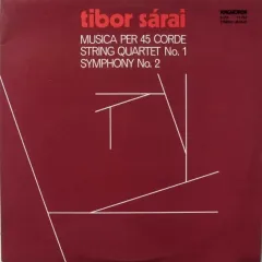 Musica Per 45 Corde / String Quartet No. 1 / Symphony No. 2