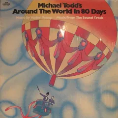 Michael Todd's Around The World In 80 Days - Music From The Sound Track