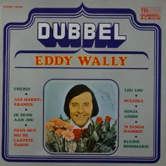 Dubbel Eddy Wally
