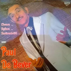 Charme... Rythme... Sentimentalite... Avec Paul De Bever
