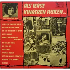 Als Ierse Kinderen Huilen ...