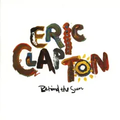 Behind The Sun 1985 EU
