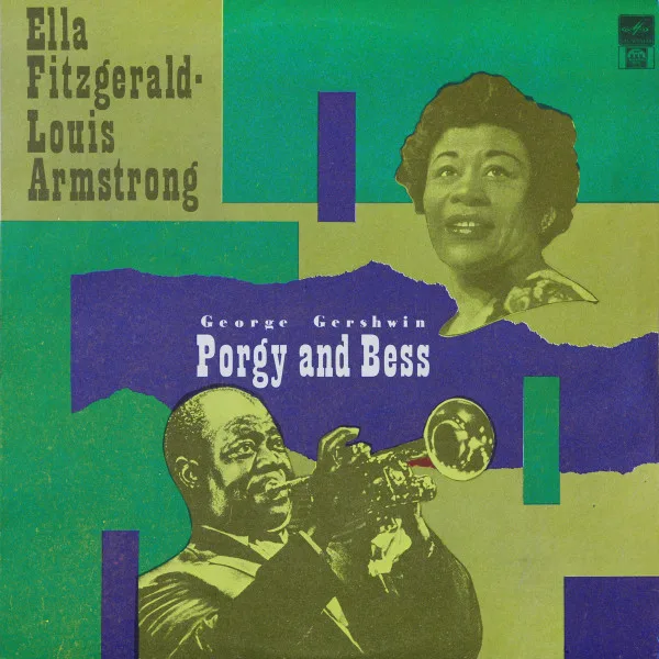 George Gershwin, Ella Fitzgerald, Louis Armstrong — Porgy And Bess