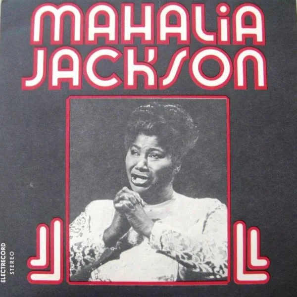 Mahalia Jackson — Mahalia Jackson ROMANIA