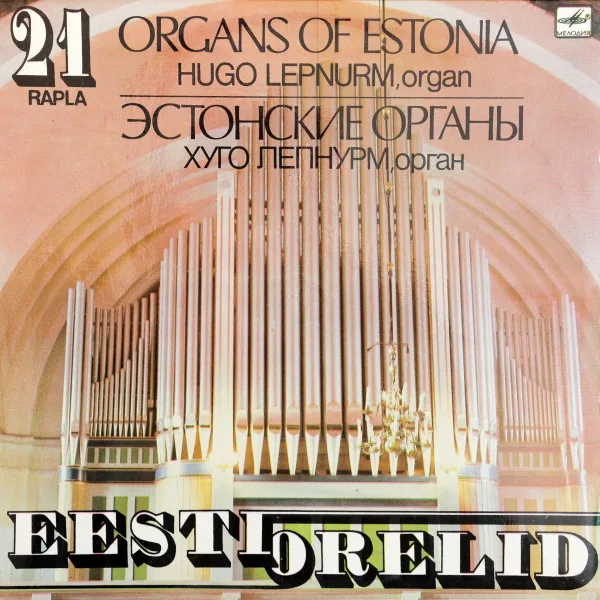 Хуго Лепнурм — Eesti Orelid 21. Rapla