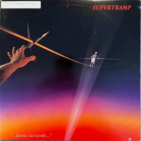 Supertramp — "...Famous Last Words..." 1982 USA