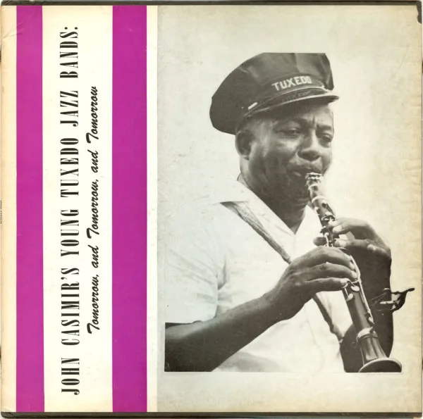 John Casimirs Young Tuxedo Brass Bands — Tomorrow, And Tomorrow, And Tomorrow